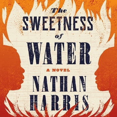 The Sweetness of Water by Harris, Nathan