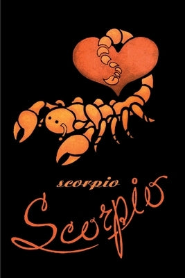 Scorpio: Poetry of Romantic Expressions for Women by Scorpio