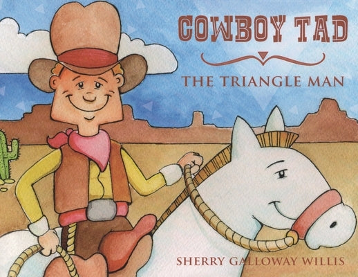 Cowboy Tad by Galloway Willis, Sherry