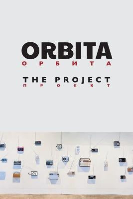 Orbita: The Project by Orbita Poets