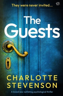 The Guests by Stevenson, Charlotte