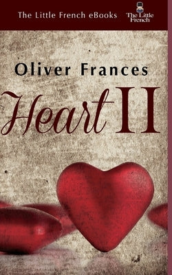 Heart II by Frances, Oliver