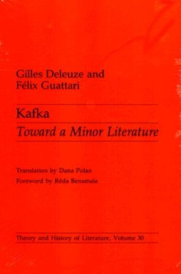 Kafka: Toward a Minor Literature Volume 30 by Deleuze, Gilles