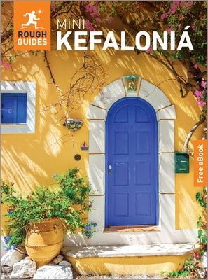Rough Guides Mini Kefalonia: Travel Guide with eBook by Guides, Rough