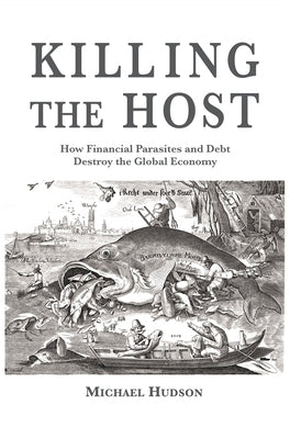 Killing the Host by Hudson, Michael