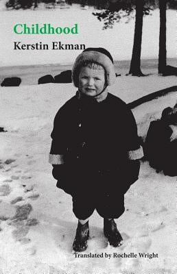 Childhood by Ekman, Kerstin