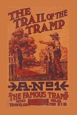 The Trail of the Tramp by Shrock, Joseph Earl