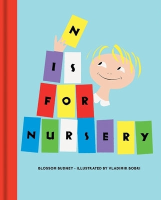 N Is for Nursery by Budney, Blossom