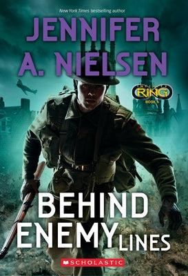 Behind Enemy Lines (Infinity Ring, Book 6): Volume 6 by Nielsen, Jennifer A.