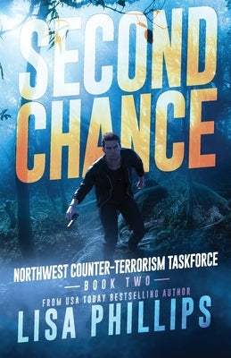 Second Chance by Phillips, Lisa