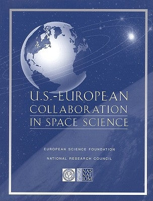 U.S.-European Collaboration in Space Science by European Science Foundation