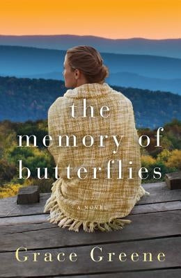 The Memory of Butterflies by Greene, Grace