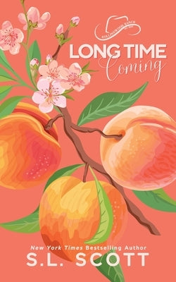 Long Time Coming: Special Edition by Scott, S. L.