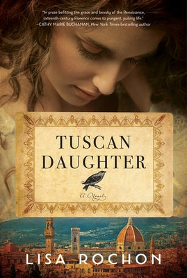 Tuscan Daughter by Rochon, Lisa