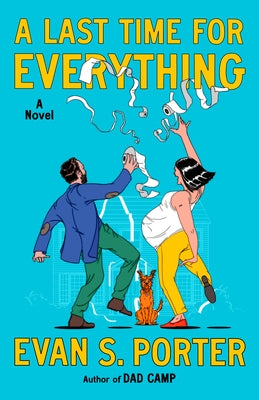 A Last Time for Everything by Porter, Evan S.