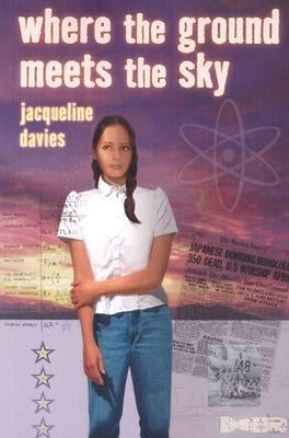 Where the Ground Meets the Sky by Davies, Jacqueline