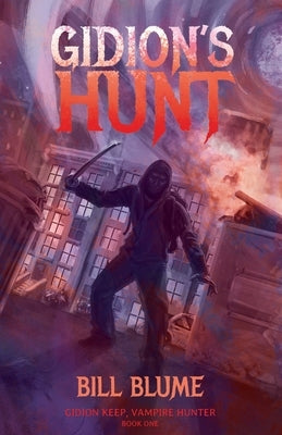 Gidion's Hunt by Blume, Bill