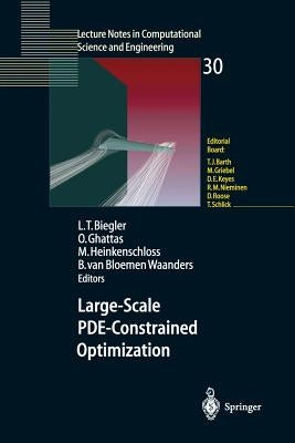 Large-Scale Pde-Constrained Optimization by Biegler, Lorenz T.