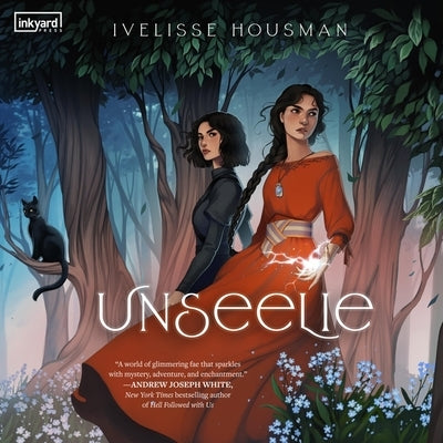 Unseelie by Housman, Ivelisse