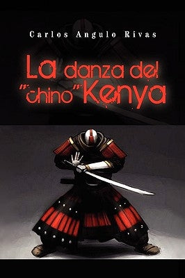 La Danza del ''Chino'' Kenya by Rivas, Carlos Angulo