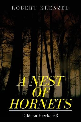 A Nest of Hornets by Krenzel, Robert