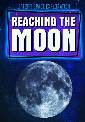 Reaching the Moon by Rajczak, Michael