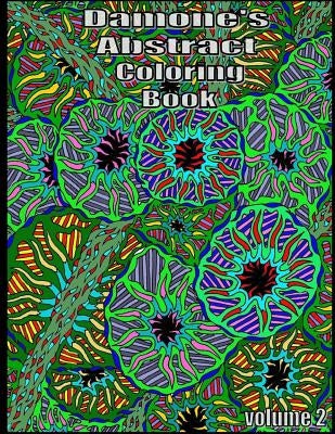 Damone's abstract coloring book 2: coloring books by Heins, Damone T.