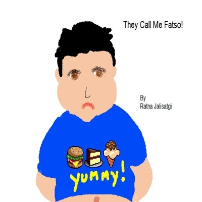 They Call Me Fatso! by Jalisatgi, Ratna