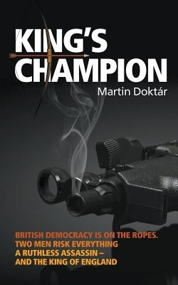 King's Champion by Doktár, Martin