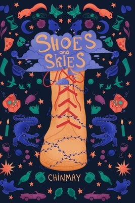 Shoes and Skies by Charde, Chinmay Pravin