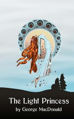 The Light Princess by Bailey, Heather