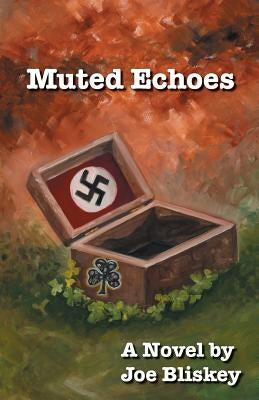 Muted Echoes by Bliskey, Joe