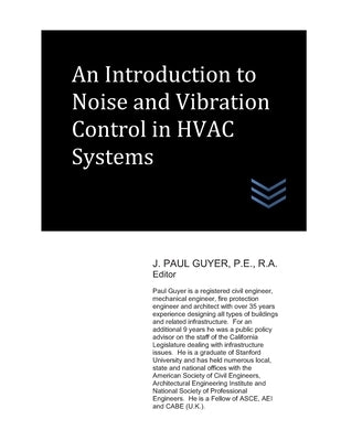 An Introduction to Noise and Vibration Control in HVAC Systems by Guyer, J. Paul