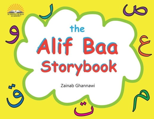 The Alif Baa Storybook by Ghannawi, Zainab