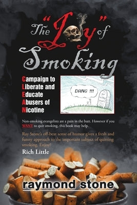 The "Joy" of Smoking by Stone, Raymond