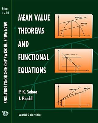 Mean Value Theorems and Functional Equations by Riedel, Thomas