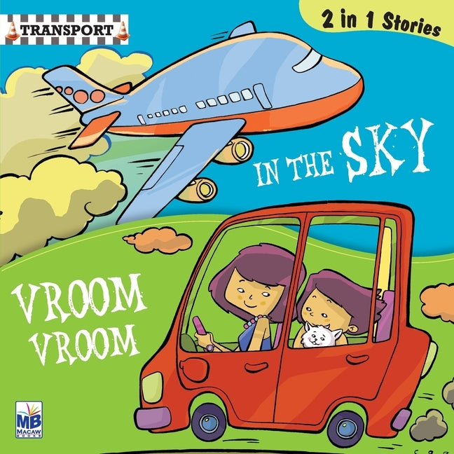 Transport: In the sky and Vroom vroom by Gogoi, Priyadarshani