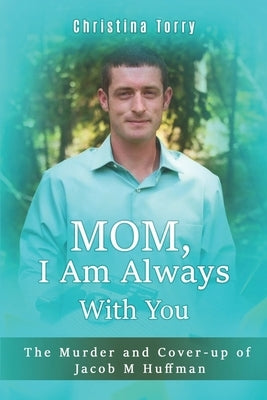 Mom, I Am Always With You by Torry, Christina