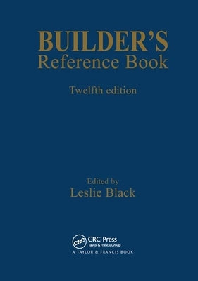 Builder's Reference Book by Black, Leslie