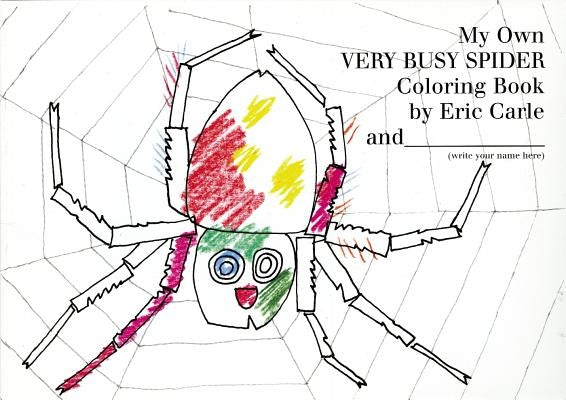 My Own Very Busy Spider Coloring Book by Carle, Eric