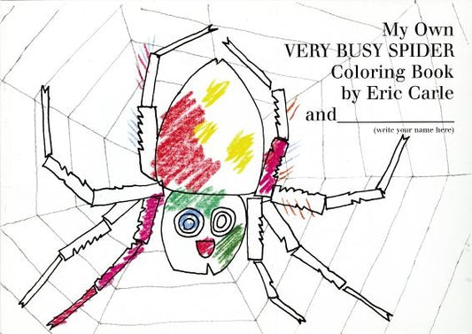 My Own Very Busy Spider Coloring Book by Carle, Eric
