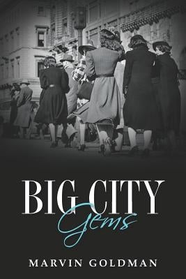 Big City Gems by Goldman, Marvin