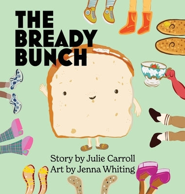 The Bready Bunch by Carroll, Julie