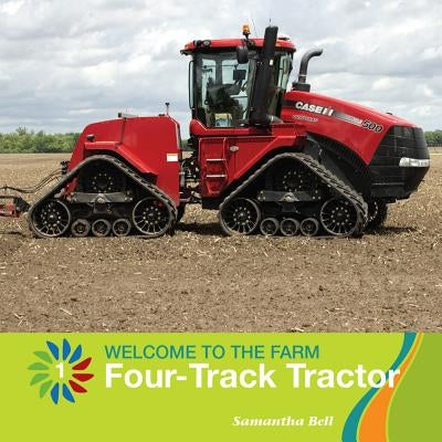 Four-Track Tractor by Bell, Samantha