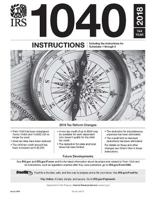 IRS Form 1040 Instructions - Tax year 2018 (Form 1040 included) by (Irs), Internal Revenue Service