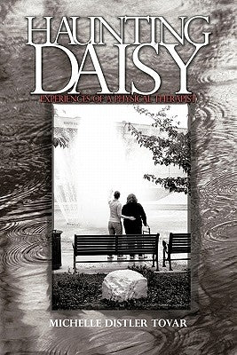 Haunting Daisy: Experiences of a Physical Therapist by Tovar, Michelle Distler