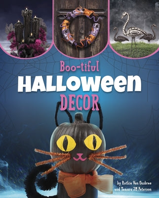 Boo-Tiful Halloween Decor by Van Oosbree, Ruthie