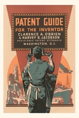Vintage Journal Patent Guide for the Inventor by Found Image Press
