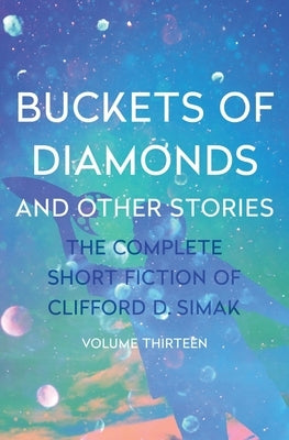 Buckets of Diamonds by Simak, Clifford D.