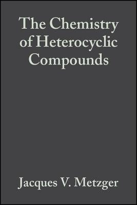 Thiazole and Its Derivatives, Volume 34, Part 1 by Metzger, Jacques V.